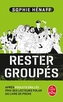 Rester groupes