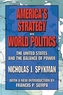 America's Strategy in World Politics