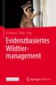 Evidenzbasiertes Wildtiermanagement