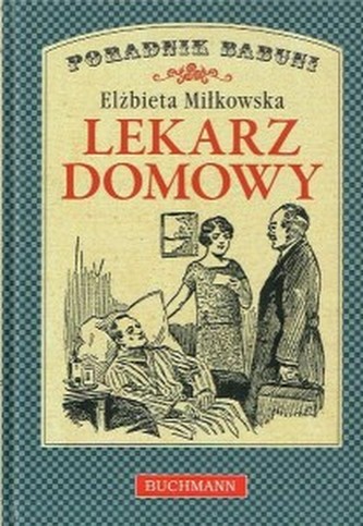 Poradnik Babuni. Lekarz domowy.