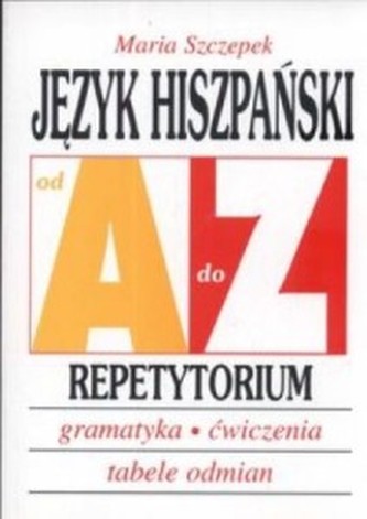 Język hiszpański repetytorium A-Z