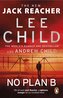 No Plan B : (Jack Reacher 27)