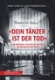 »... dein Tänzer ist der Tod ...«