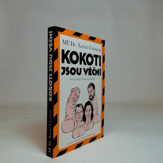 Kokoti jsou věční