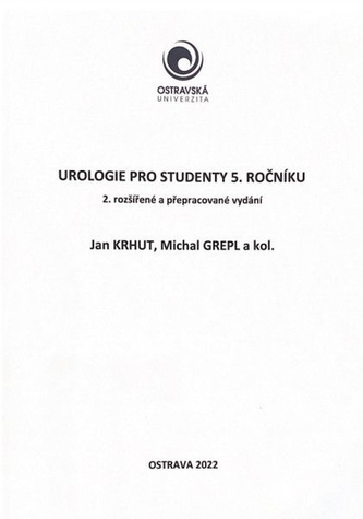 Urologie pro studenty 5. ročníku, 2. rozšířené a přepracované vydání