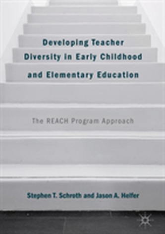 Developing Teacher Diversity in Early Childhood and Elementary Education
