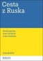 Cesta z Ruska