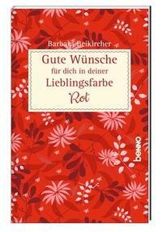 Gute Wünsche für dich in deiner Lieblingsfarbe: Rot
