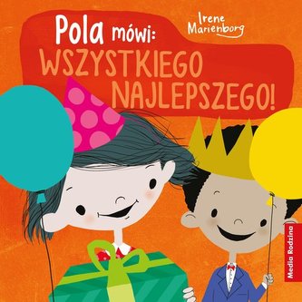 Pola mówi Wszystkiego najlepszego