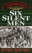 Six Silent Men: 101st Lrp/Rangers