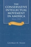 Conservative Intellectual Movement in America since 1945