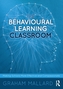 The Behavioural Learning Classroom