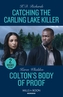 Catching The Carling Lake Killer / Colton's Body Of Proof