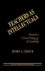 Teachers as Intellectuals