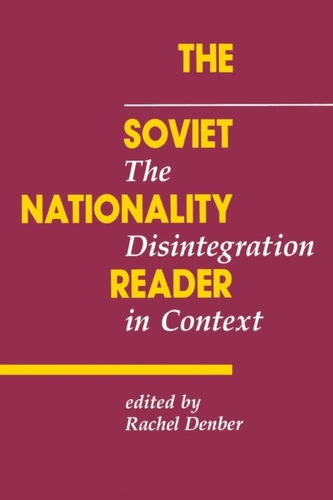 The Soviet Nationality Reader