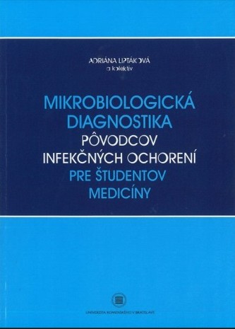Mikrobiologická diagnostika pôvodcov infekčných ochorení pre študentov medicíny