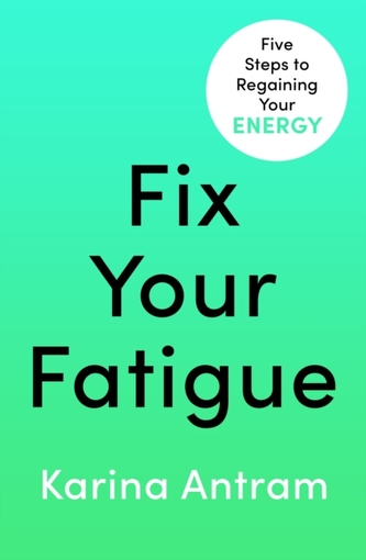 Fix Your Fatigue