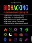 Biohacking. Przewodnik dla początkujących