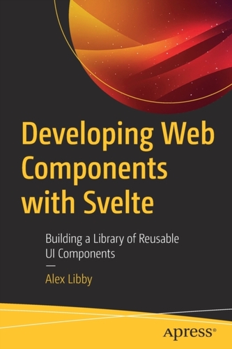 Developing Web Components with Svelte