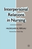 Interpersonal Relations in Nursing