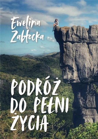 Podróż do pełni życia Podróż do pełni życia
