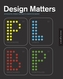 Design Matters