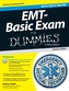 EMT Exam For Dummies with Online Practice