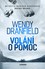 Volání o pomoc Volání o pomoc