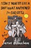 Didn't Nobody Give a Shit What Happened to Carlotta