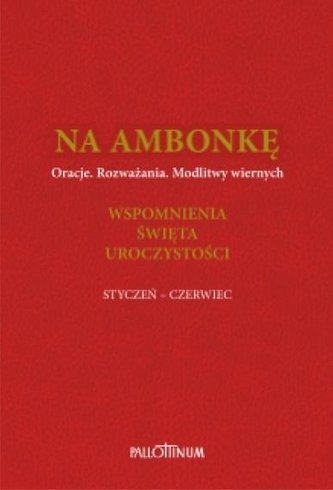 Na ambonkę T.3 styczeń-czerwiec