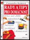 Rady a tipy pro domácnost