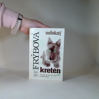 Malinkatý  kretén