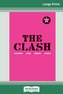 The Clash (16pt Large Print Edition)