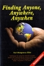 Finding Anyone, Anywhere, Anywhen