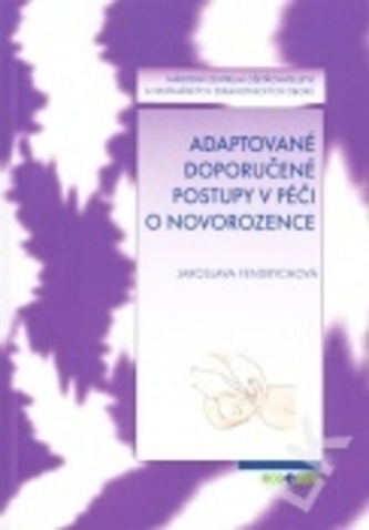 Adaptované doporučené postupy v péči o novorozence