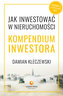 Jak inwestować w nieruchomości Kompendium inwestora