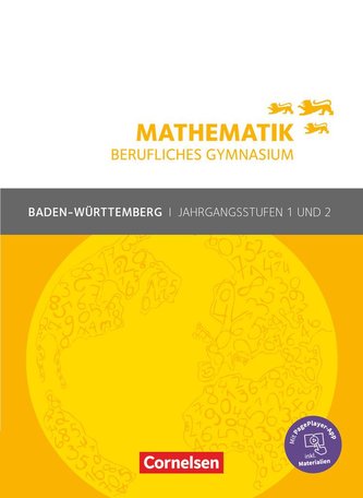 Mathematik Jahrgangsstufen 1/2 - Berufliches Gymnasium - Baden-Württemberg - Schulbuch