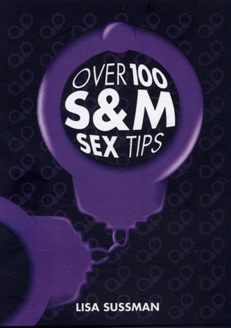 Over 100 S&M Sex Tips