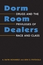 Dorm Room Dealers