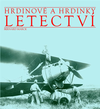 Hrdinové a hrdinky Letectví
