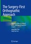 The Surgery-First Orthognathic Approach