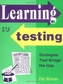 Learning vs. Testing