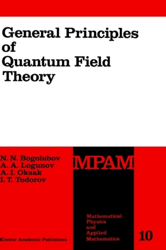 General Principles of Quantum Field Theory