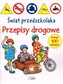 Świat przedszkolaka - Przepisy drogowe