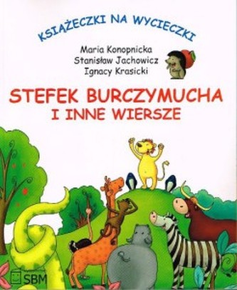 Książeczki na wycieczki Stefek Burczymucha i inne wiersze