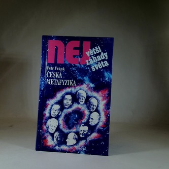 Největší záhady světa - česká metafyzika
