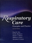 Respiratory Care: Principles And Practice