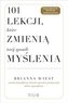 101 lekcji, które zmienią twój sposób myślenia