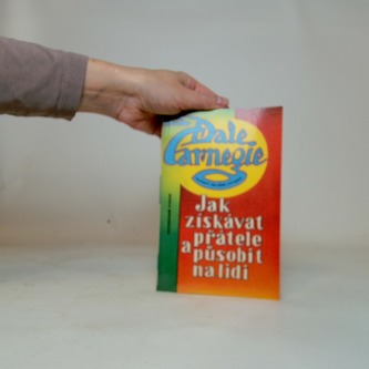 Jak získávat přátele a působit na lidi