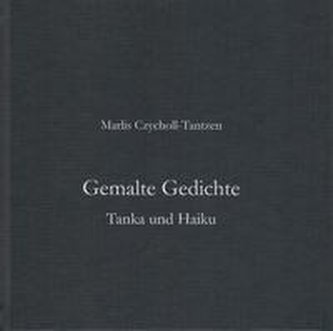 Gemalte Gedichte